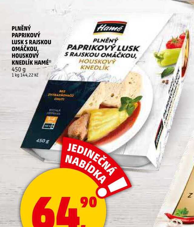 PLNĚNÝ PAPRIKOVÝ LUSK S RAJSKOU OMÁČKOU, HOUSKOVÝ KNEDLÍK  HAMÉ, 450 g