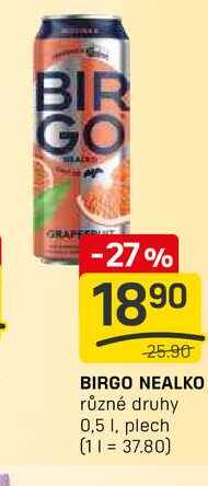 BIRGO NEALKO různé druhy 0,5 l, plech 