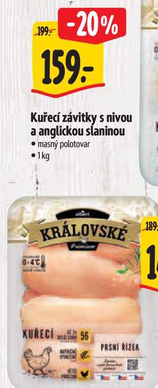   Kuřecí závitky s nivou a anglickou slaninou 1 kg 