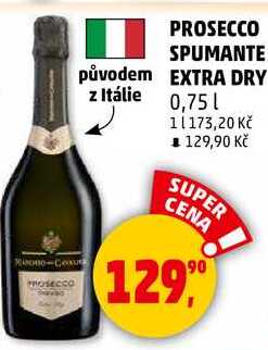 PROSECCO SPUMANTE původem EXTRA DRY z Itálie, 0,75 l