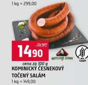 KOMINICKÝ ČESNEKOVÝ TOČENÝ SALÁM 100 g