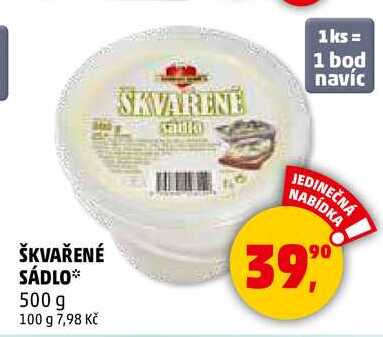ŠKVAŘENÉ SÁDLO, 500 g  