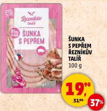 ŠUNKA S PEPŘEM ŘEZNÍKŮV TALÍŘ, 100 g