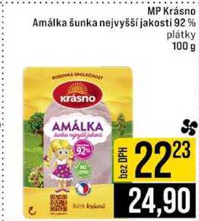 MP Krásno Amálka šunka nejvyšší jakosti 92% plátky 100 g 
