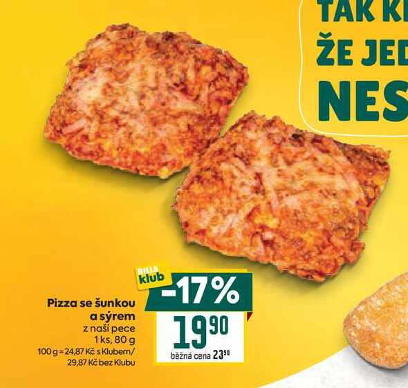 Pizza se šunkou a sýrem z naší pece 1 ks, 80 g 