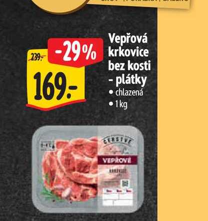 Vepřová krkovice bez kosti - plátky 1 kg