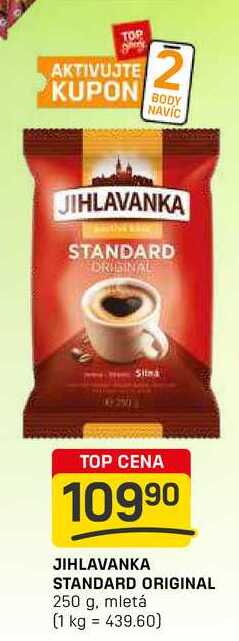 JIHLAVANKA STANDARD ORIGINAL 250 g, mletá
