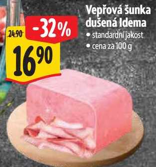Vepřová šunka dušená Idema, cena za 100 g 