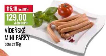 VÍDEŇSKÉ MINI PÁRKY cena za 1Kg 