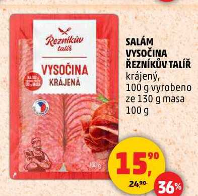 SALÁM VYSOČINA ŘEZNÍKŮV TALÍŘ, 100 g