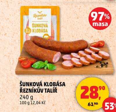 ŠUNKOVÁ KLOBÁSA ŘEZNÍKŮV TALÍŘ, 240 g 