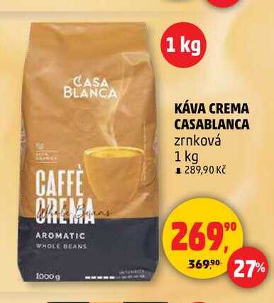 KÁVA CREMA CASABLANCA zrnková, 1 kg 
