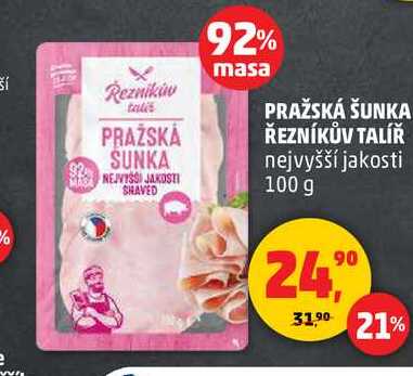 PRAŽSKÁ ŠUNKA ŘEZNÍKŮV TALÍŘ nejvyšší jakosti, 100 g 