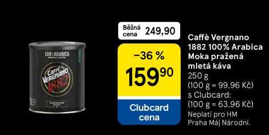 Caffè Vergnano 1882 100% Arabica Moka pražená mletá káva, 250 g