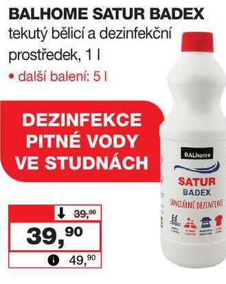BALHOME SATUR BADEX tekutý bělicí a dezinfekční prostředek, 1l