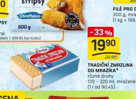 TRADIČNÍ ZMRZLINA OD MRAZÍKA  různé druhy 170 -220 ml