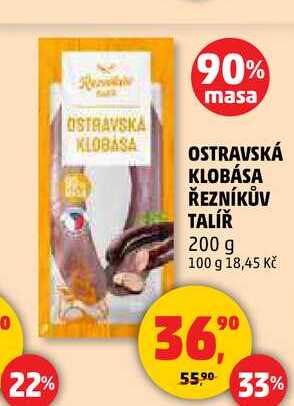 OSTRAVSKÁ KLOBÁSA ŘEZNÍKŮV TALÍŘ, 200 g