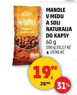 MANDLE V MEDU A SOLI NATURALIA DO KAPSY, 60 g