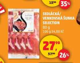  SEDLÁCKÁ/VENKOVSKÁ ŠUNKA SELECTION, 80 g 