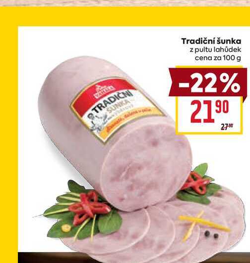 Tradiční šunka z pultu lahůdek cena za 100 g