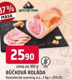 BŮČKOVÁ ROLÁDA 100g