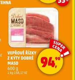 VEPŘOVÉ ŘÍZKY Z KÝTY DOBRÉ MASO, 600 g 