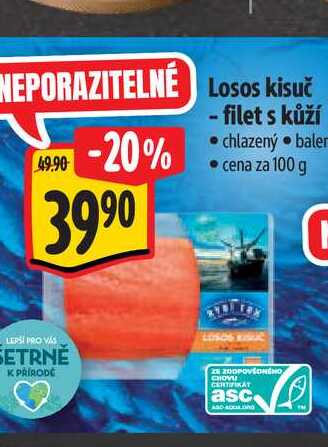  Losos kisuč - filet s kůží  100 g