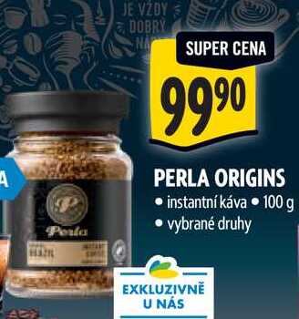 Perla Origins 100 g