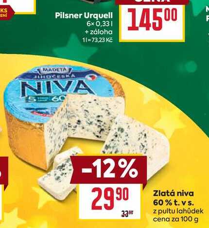 Zlatá niva 60% t. vs. z pultu lahůdek cena za 100 g 