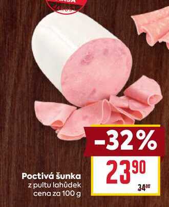 Poctivá šunka z pultu lahůdek cena za 100 g 
