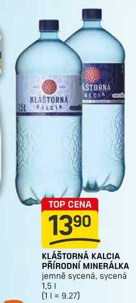 KLÁŠTORNÁ KALCIA PŘÍRODNÍ MINERÁLKA jemně sycená, sycená 1,5l