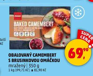 OBALOVANÝ CAMEMBERT S BRUSINKOVOU OMÁČKOU, 350 g