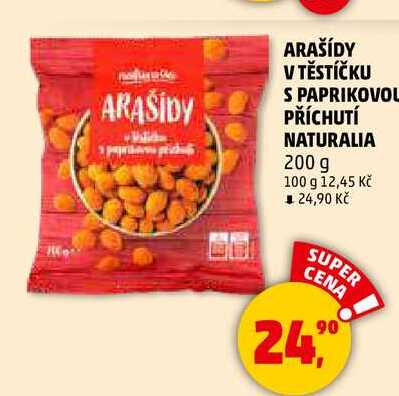 ARAŠÍDY V TĚSTÍČKU S PAPRIKOVOU PŘÍCHUTÍ NATURALIA, 200 g 