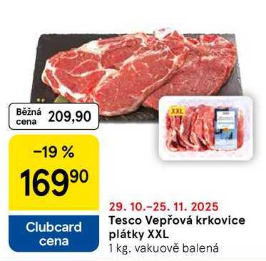 Tesco Vepřová krkovice plátky XXL, 1 kg, vakuově balená 