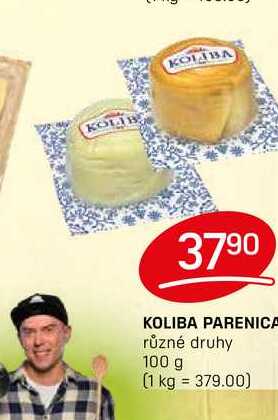KOLIBA PARENICA různé druhy 100 g