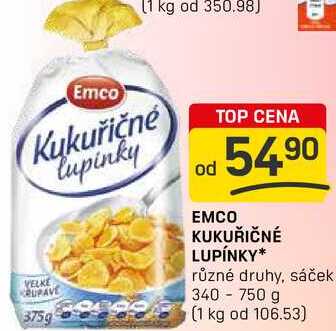 EMCO KUKUŘIČNÉ LUPÍNKY různé druhy, sáček 340 - 750 g
