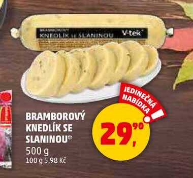 BRAMBOROVÝ KNEDLÍK SE SLANINOU, 500 g