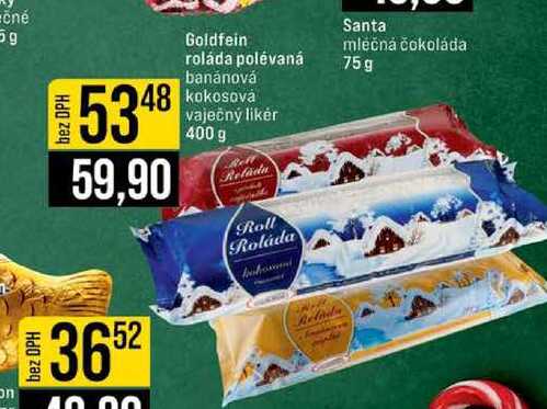 Goldfein roláda polévaná 400 g