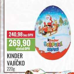 KINDER VAJÍČKO 220g