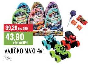 VAJÍČKO MAXI 4v1 25g 