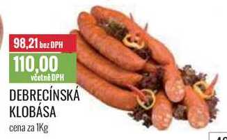 DEBRECÍNSKÁ KLOBÁSA cena za 1Kg