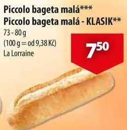 Piccolo bageta malá, Piccolo bageta malá - KLASIK, 73-80 g