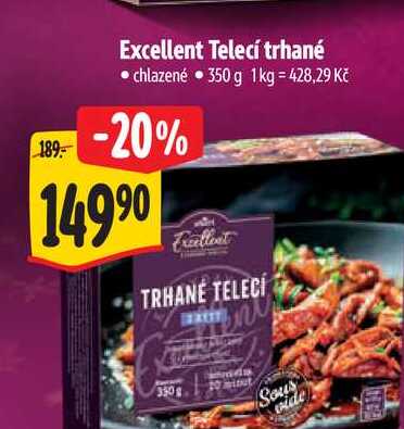 Excellent Telecí trhané 350 g