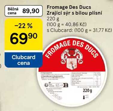 Fromage Des Ducs Zrající sýr s bílou plísní, 220 g 