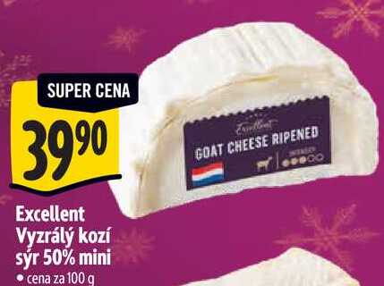 Excellent Vyzrálý kozí sýr 50% mini, cena za 100 g 