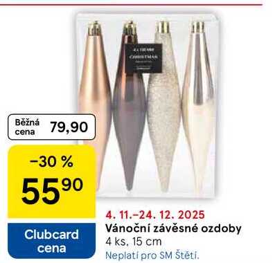 Vánoční závěsné ozdoby, 4 ks. 15 cm Neplatí pro SM Štětí