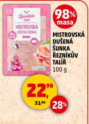 MISTROVSKÁ DUŠENÁ ŠUNKA ŘEZNÍKŮV TALÍŘ, 100 g