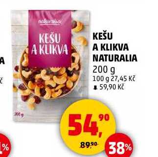 KEŠU A KLIKVA NATURALIA, 200 g 