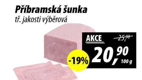 Příbramská šunka tř. jakosti výběrová, 100 g
