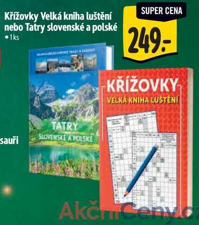 Křížovky Velká kniha luštění nebo Tatry slovenské a polské 